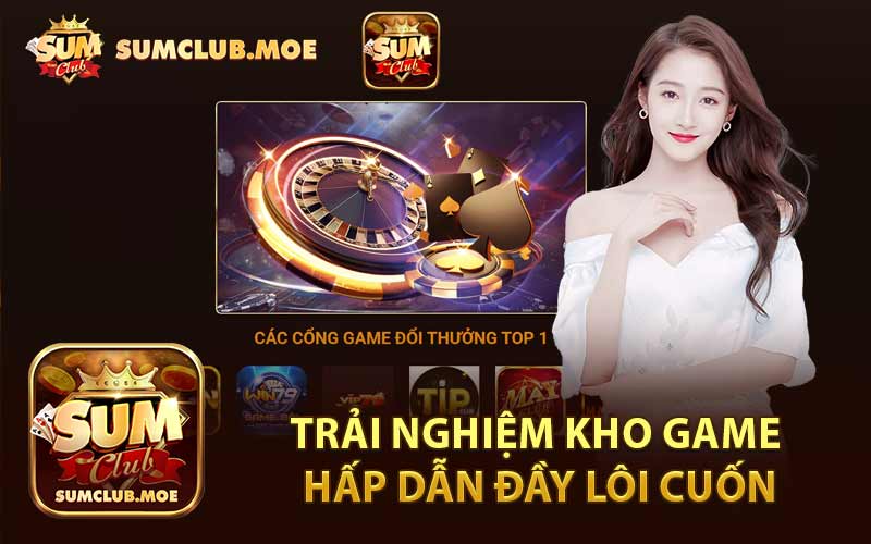 Trải Nghiệm Kho Game Hấp Dẫn Đầy Lôi Cuốn